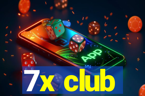 7x club